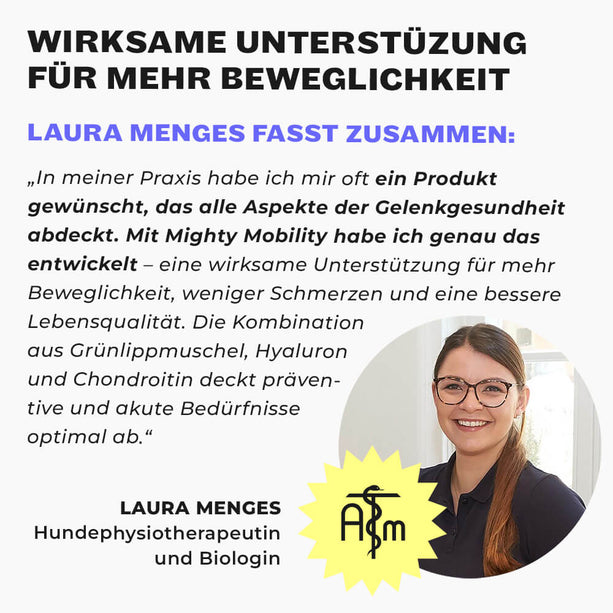 Hundephysiotherapeutin Laura Menges empfiehlt Mighty Mobility zur Unterstützung der Gelenkgesundheit