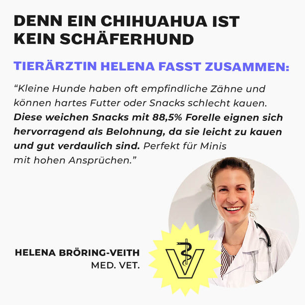 Zitat von Tierärztin Helena zur hohen Verträglichkeit von Marvelous Minis Snacks